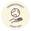 CONSCIOUSLY CRAFTED